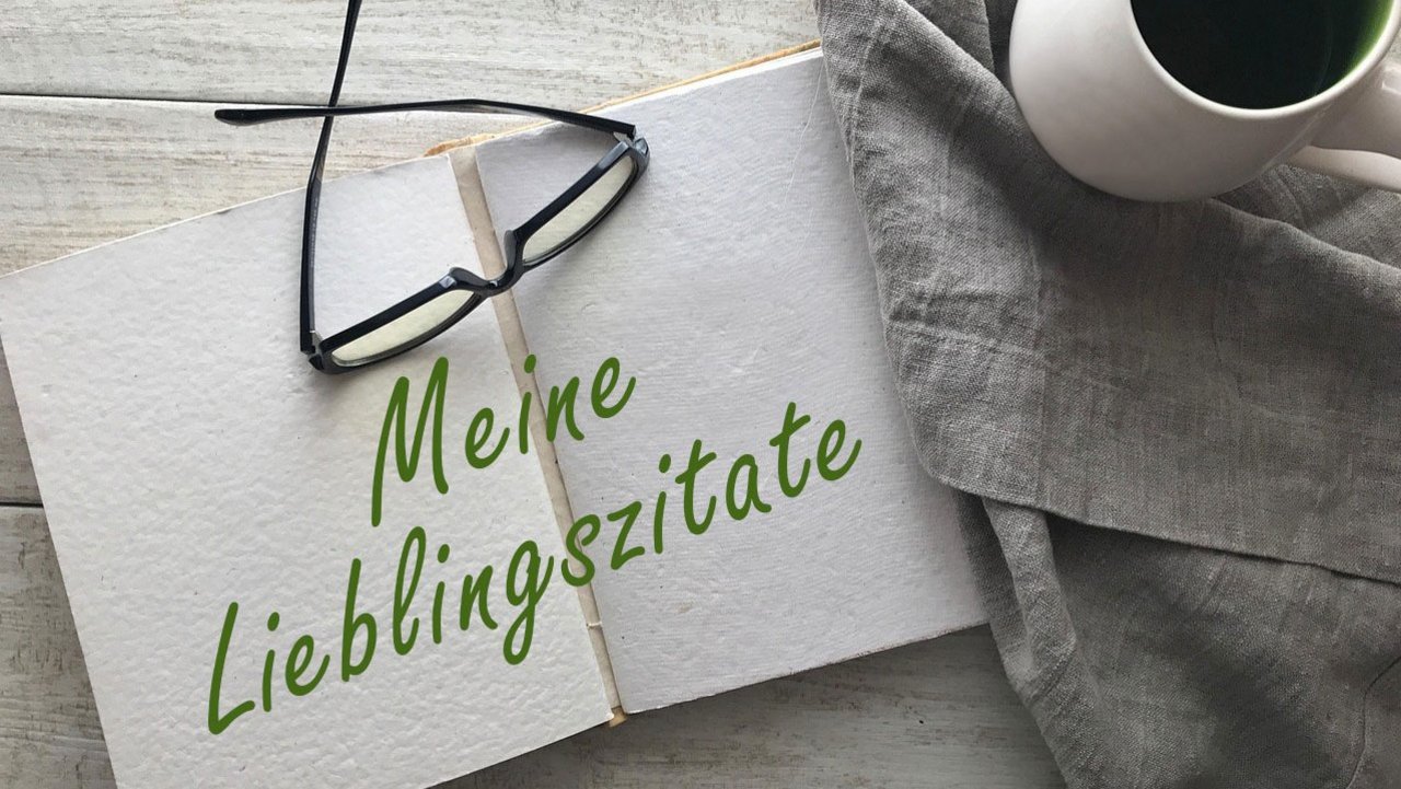Meine Lieblingszitate
